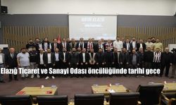 Elazığ Ticaret ve Sanayi Odası öncülüğünde tarihi gece