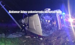 Akdamar Adası yakınlarında korkutan kaza