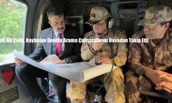 Vali Ali Çelik, Kaybolan Gencin Arama Çalışmalarını Havadan Takip Etti