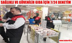 Muş’ta sağlıklı gıda için 7/24 denetim seferberliği başlatıldı