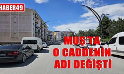 Muş’un simgelerinden Reyis Konağı Caddesi’nin adı değişti
