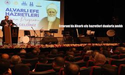 Erzurum’da Alvarlı efe hazretleri dualarla anıldı