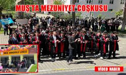 Muş Anadolu Lisesi'nde mezuniyet coşkusu: Gençler geleceğe uğurlandı