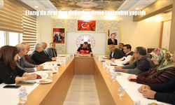 Elazığ’da Zirai Donun Tarımsal Üretime Etkileri Geniş Katılımlı Toplantıda Değerlendirildi