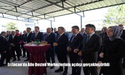 Erzincan'da Toplumsal Dayanışma ve Kadın Güçlenmesine Yönelik Üç Yeni Aile Destek Merkezi Açıldı