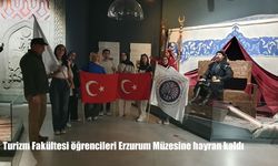 Erzurum Müzesi'nde Tarih Yolculuğu: Turizm Fakültesi Öğrencileri Hayran Kaldı