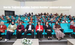 Van’da Kadın Sağlığı İçin Önemli Bir Buluşma