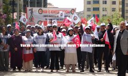 Van'da İşten Çıkarılan İşçilerin 1 Mayıs Bayramı: 364 Günlük Eylemde Buruk Kutlama