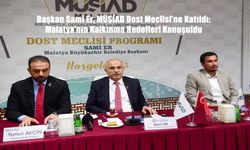 Başkan Sami Er, MÜSİAD Dost Meclisi'ne Katıldı: Malatya'nın Kalkınma Hedefleri Konuşuldu