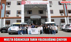 Muş'ta gençler, Sultan Alparslan’ın izinde tarih yolculuğuna çıkıyor