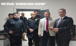 Vali Çiçek’ten Güvenlik Vurgusu: “Ardahan Huzur Şehri, POLHANE ile Daha da Güçlenecek”