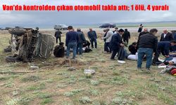 Van’da Feci Kaza: Takla Atan Otomobilde 1 Kişi Hayatını Kaybetti, 4 Yaralı Var