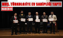 Türkoloji’nin kalbi Muş ‘ta attı: Akademik birliktelik kültürel hafızayı güçlendirdi
