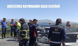 Adilcevaz Kaymakamı trafik kazası geçirdi
