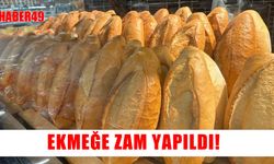 Muş’ta ekmeğe zam