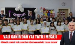 Muş Valisi Çakır’dan öğrencilere tatil mesajı