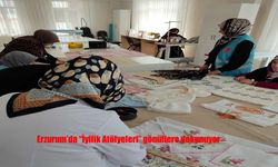 Erzurum’da kadınlar “İyilik Atölyeleri”yle toplumun kalbine dokunuyor