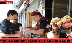 Kahramanmaraş’tan Muş’a uzanan tatlı yolculuk