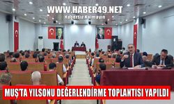 Muş’ta “2024-2025 Eğitim Yılı Değerlendirme” toplantısı yapıldı