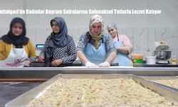 Battalgazi’de Kadınlar Bayram Sofralarına Geleneksel Tatlarla Lezzet Katıyor