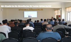 Ağrı Diyadin’de Din Görevlilerine İlk Yardım Eğitimi Verildi