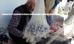 Malatya’da 75 Yaşındaki Tor Ustası, Ata Mesleğini Yaşatmaya Devam Ediyor