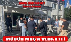 Gençlik ve Spor İl Müdürü Taşdemir, Muş’a veda etti