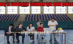 Muş’ta 500 kişiye iş kapısı açıldı