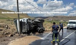 Van’ın Muradiye İlçesinde Kum Yüklü Tır Devrildi: Sürücü Mucizevi Şekilde Kurtuldu