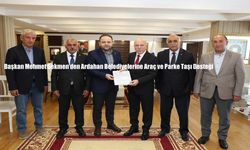 Başkan Mehmet Sekmen’den Ardahan Belediyelerine Araç ve Parke Taşı Desteği