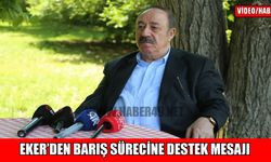 Eski Muş Milletvekili Eker’den barış sürecine destek mesajı