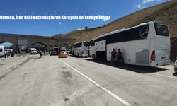 Umman, İran’daki Vatandaşlarını Karayolu ile Tahliye Ediyor