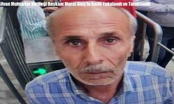 Silvan Muhtarlar Derneği Başkanı Murat Ateş’in Katili Yakalandı ve Tutuklandı!