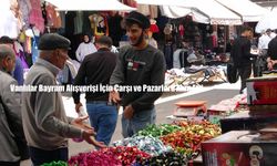 Vanlılar Bayram Alışverişi İçin Çarşı ve Pazarlara Akın Etti