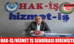 Bulanık Belediyesi’nde baskı ve hukuksuz iddiası: HAK-İŞ/HİZMET İŞ Sendikası direnişte