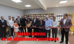Şehidin hatırası ve adı kütüphanede yaşatılacak