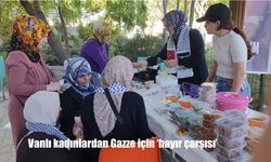 Vanlı Kadınlardan Gazze İçin Anlamlı Destek: Hayır Çarşısı Kuruldu