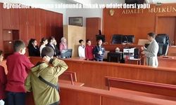 Öğrenciler duruşma salonunda hukuk ve adalet dersi yaptı