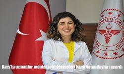 Kars’ta Mantar Tehlikesi: Uzmanlardan Vatandaşlara Hayati Uyarı!