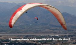 Erzincan Semalarında Aşkın Kanatları: Paraşütle Evlilik Teklifi Yürekleri Isıttı