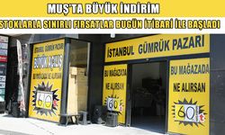 Muş’ta sınırlı süreli büyük fırsat: Her şey 60 TL