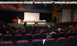 Tedxatatürkuniversity etkinliği "neden olmasın?" temasıyla gerçekleşti