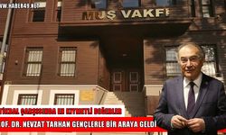 Prof. Dr. Nevzat Tarhan, İstanbul’da Muş Vakfı gençleriyle bir araya geldi