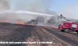 Edirne’de buğday tarlasında çıkan yangın evlere sıçradı: 3 ev kullanılamaz hale geldi