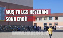 Muş’ta LGS heyecanı sona erdi