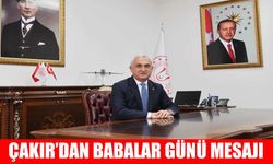 Muş Valisi Çakır’dan Babalar Günü mesajı