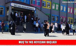 Muş’ta YKS maratonu TYT ile başladı