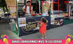 Muş’ta ‘şakacı dondurmacı’ya yoğun ilgi
