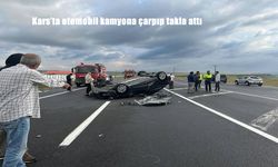 Kars’ta Otomobil Kamyona Çarptı: Takla Atan Araçta 2 Kişi Yaralandı
