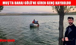 Muş’ta baraj gölüne düşen genç aranıyor